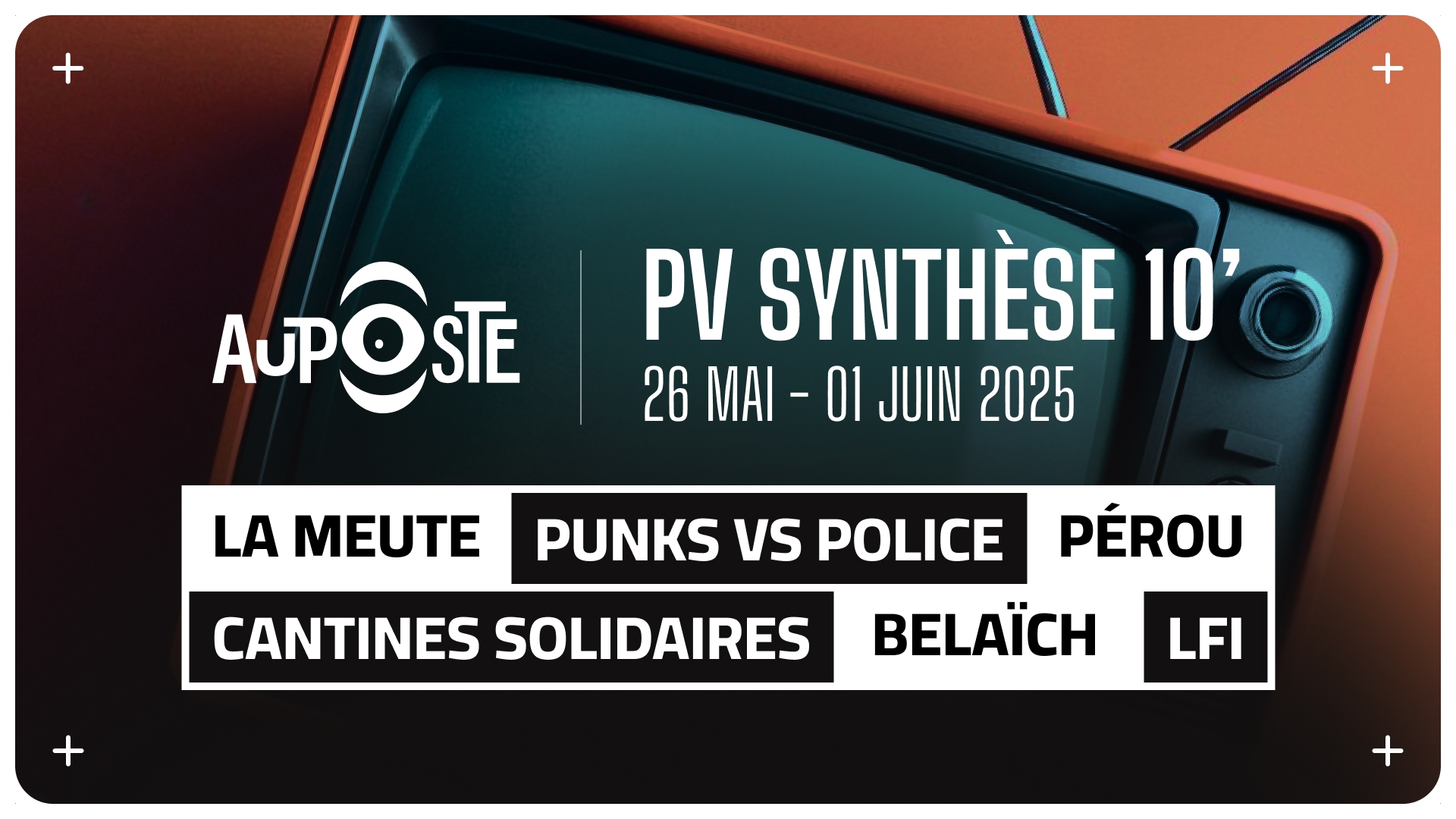 La Meute - Punks vs Police - Cantines solidaires - LFI - Belaïch - Pérou